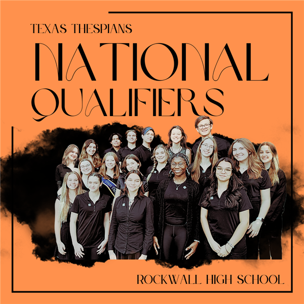  Rockwall High School Theatre Students Advance to Nationals